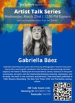 Artist Lecture: Gabriella Baez by Gabriella Baez