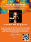 Artist Lecture: Ramon Rik Singley II by Ramon Rik Singley II